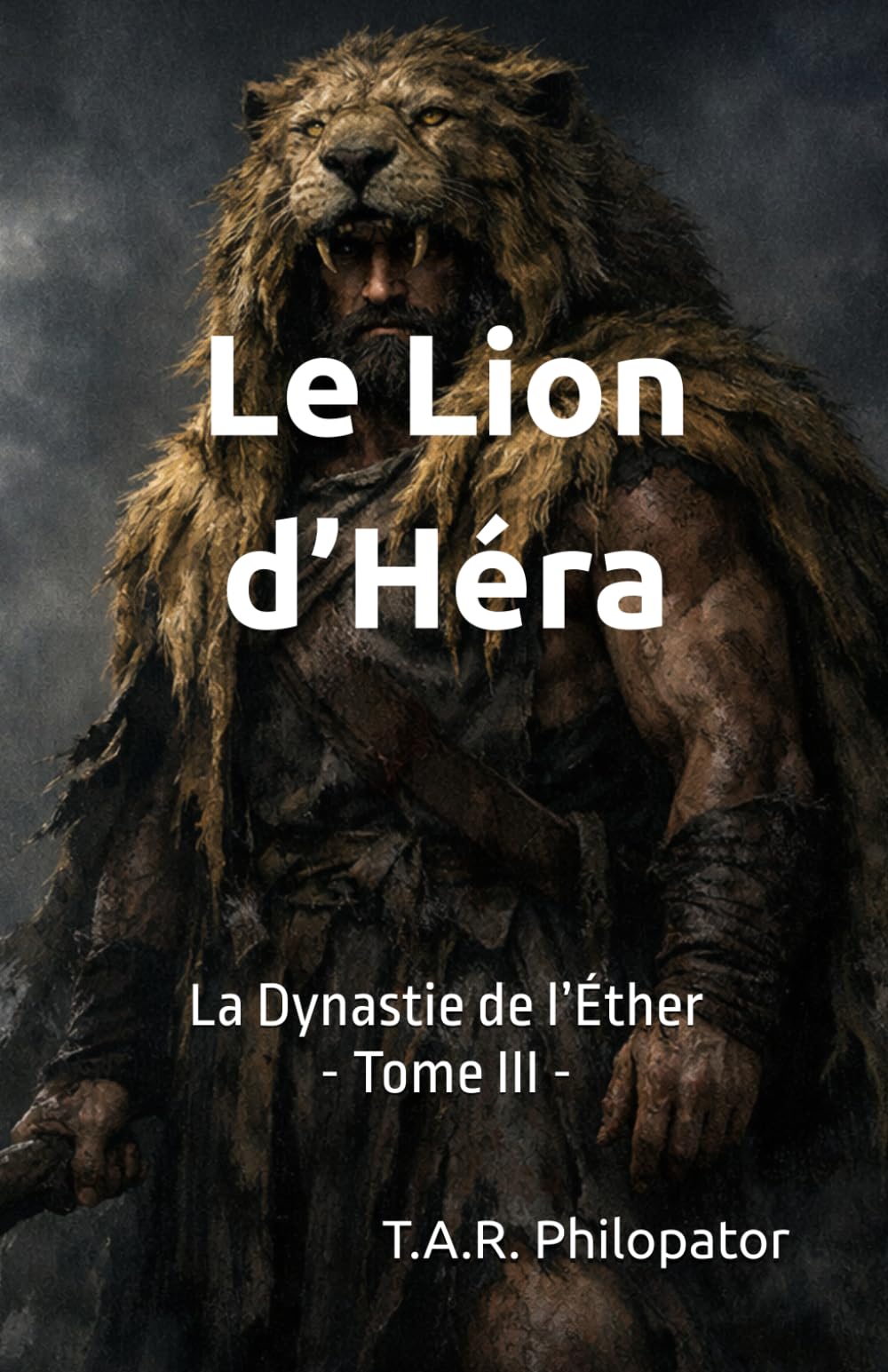 Le Lion d’Héra (La Dynastie de l'Éther)