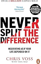 Cover of Never Split the Difference: Negotiating as if Your Life Depended on It