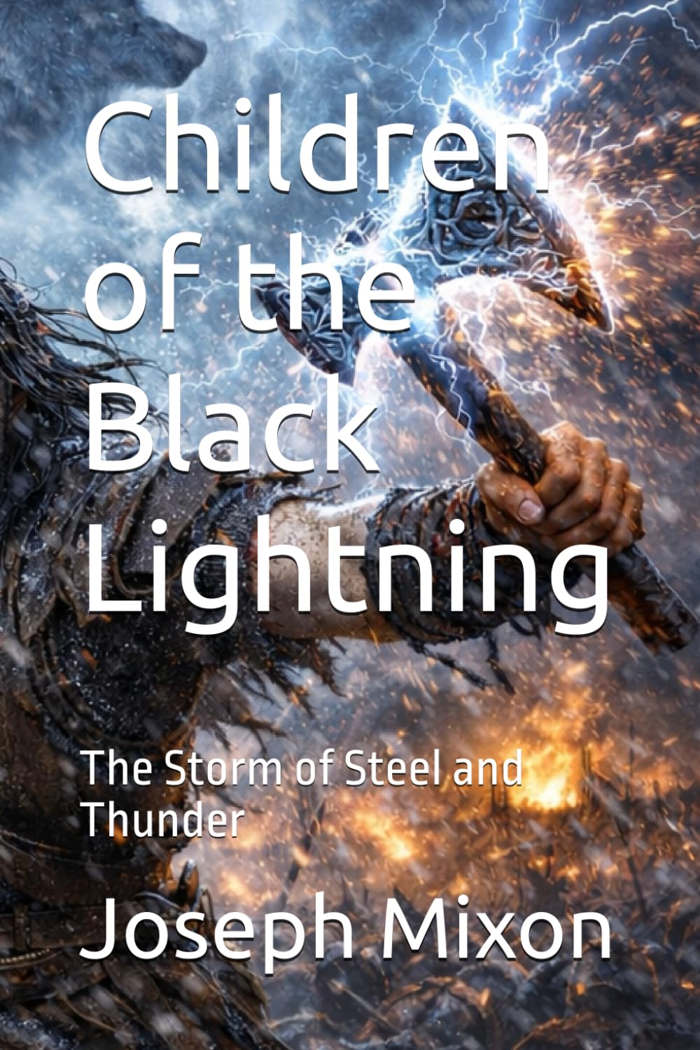 Children of the Black Lightning: The Storm of Steel and Thunder: 4