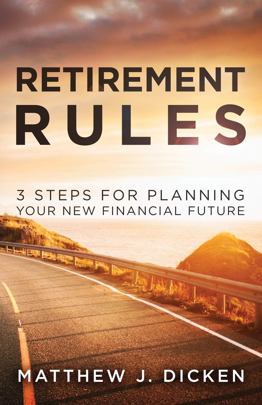 Retirement Rules: 3 Steps for Planning Your New Financial Future