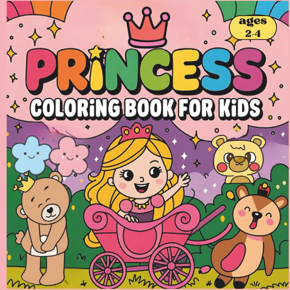 Princess Coloring Book for Kids: Encourages Creativity, Confidence, and Imaginative Play for toddlers