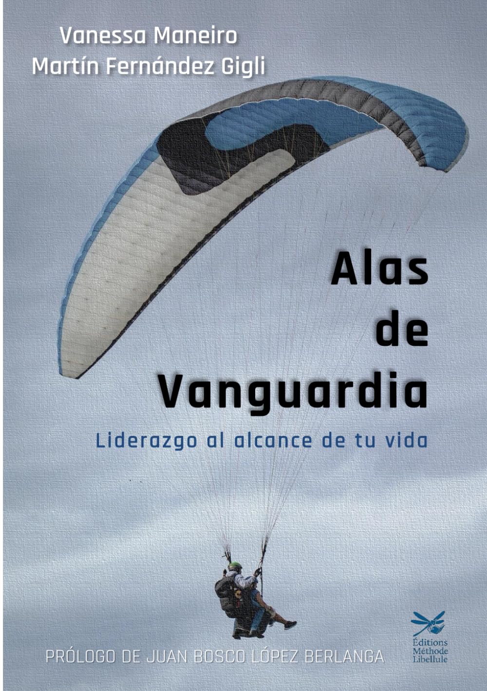 Alas de Vanguardia: El liderazgo al alcance de tu vida
