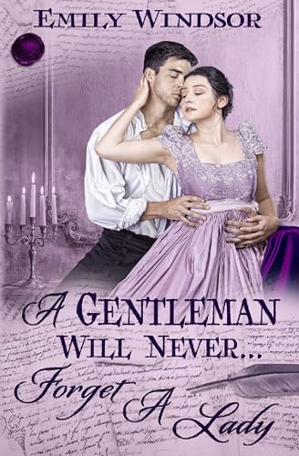 A Gentleman Will Never... Forget a Lady