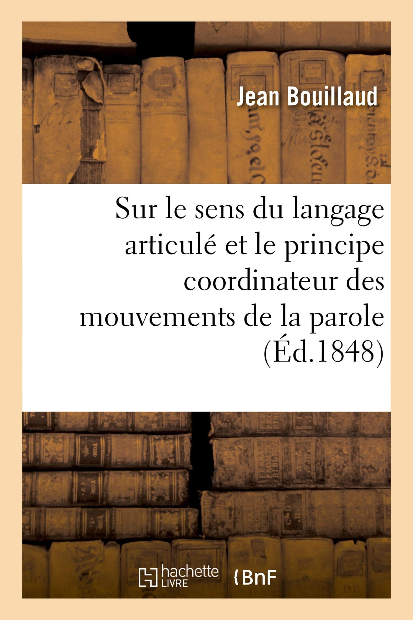 Recherches Cliniques Propres À Démontrer Que Le Se: Des Mouvements de la Parole Résident Dans Les Lobu