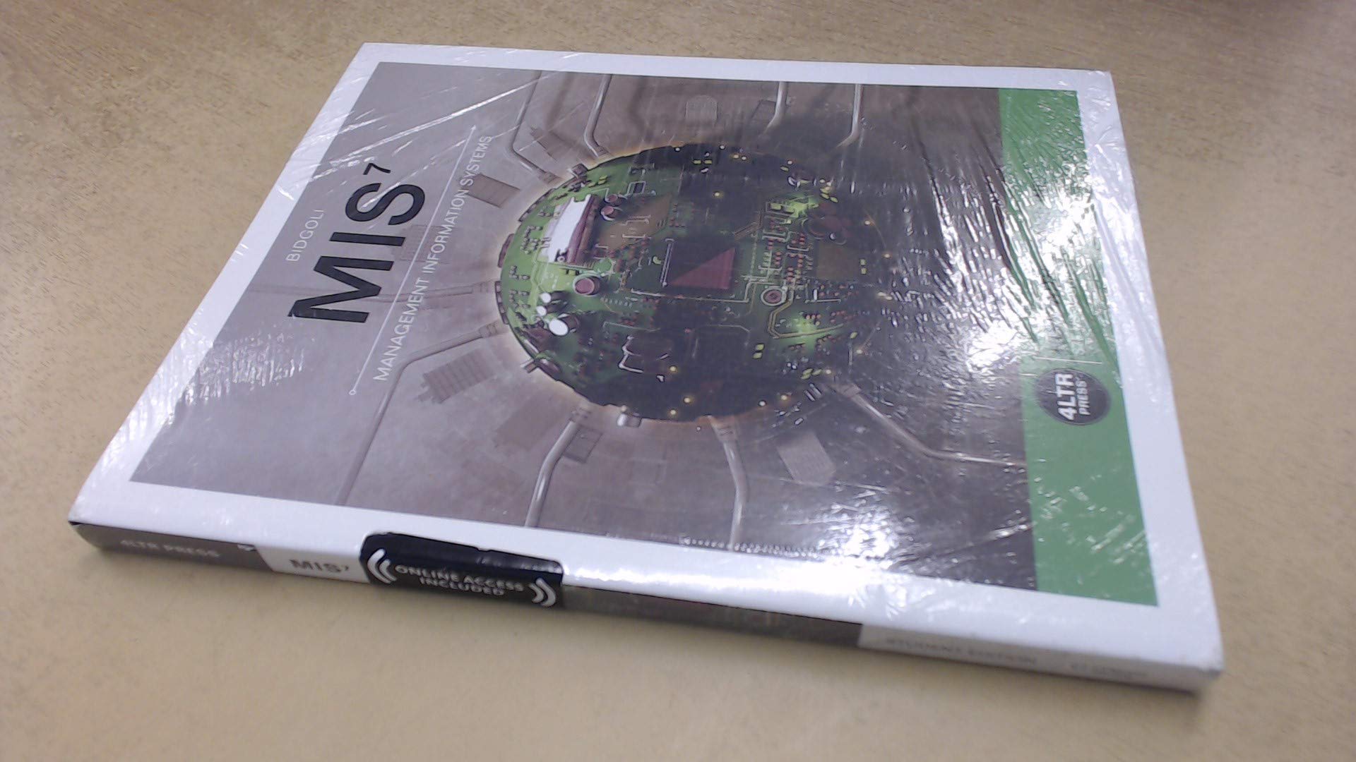 MIS (with MIS Online, 1 term (6 months) Printed Access Card) (New, Engaging Titles from 4LTR Press)