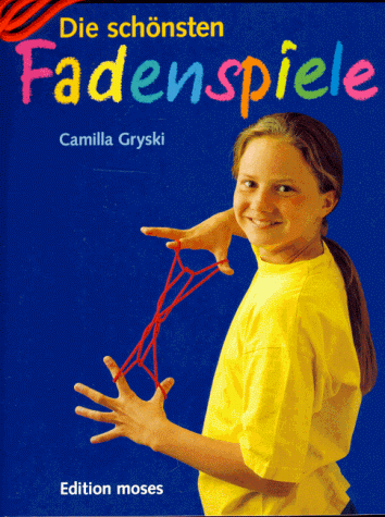 Die schönsten Fadenspiele, m. Kordel