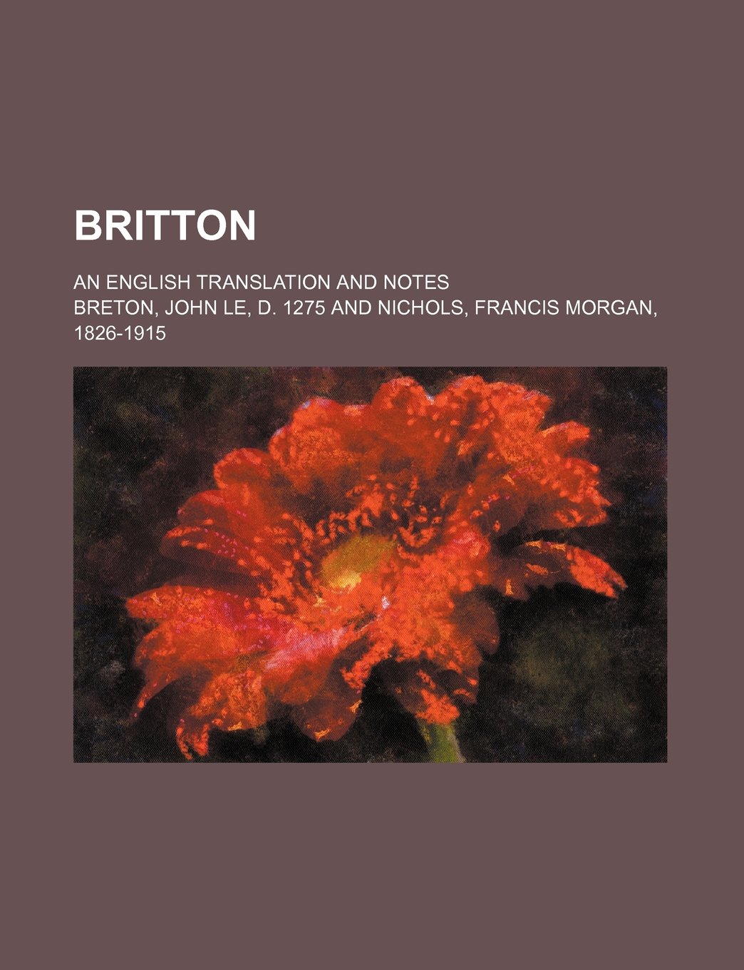 Britton; An English Translation and Notes