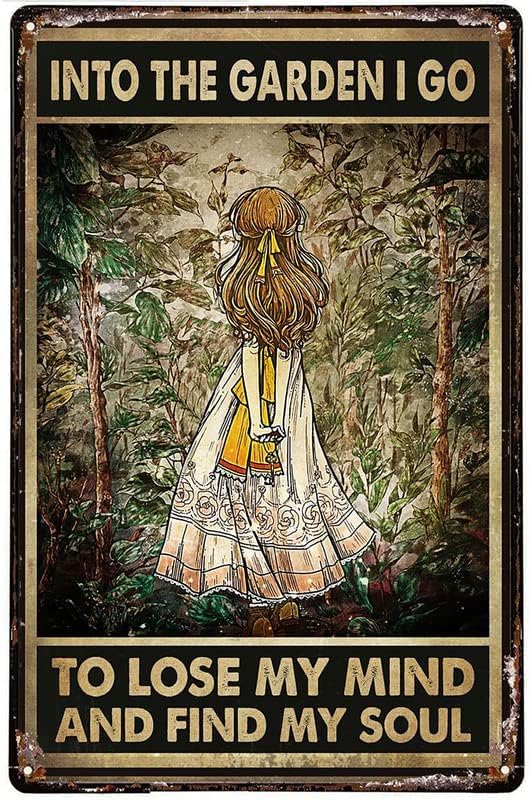 6"x8" Funny Metal Tin Sign Garden Signs Into The Garden I Go To Lose Mind My And Find My Soul Novelty Hippie Garden Decor Retro Tin Signs for Outdoor, Patio, Gardening Gifts