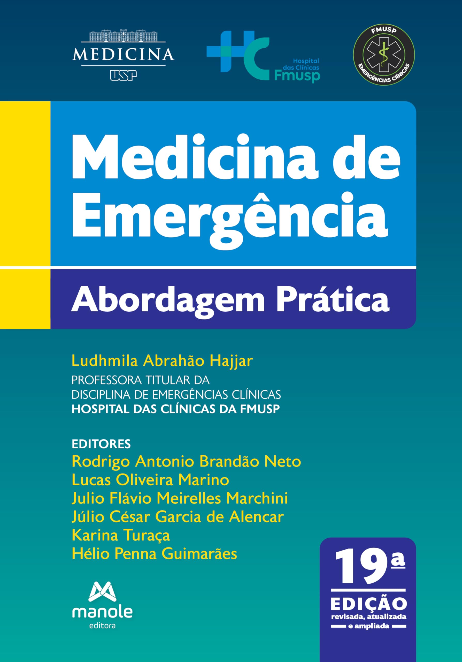 Medicina de emergência: abordagem prática (Portuguese Edition)