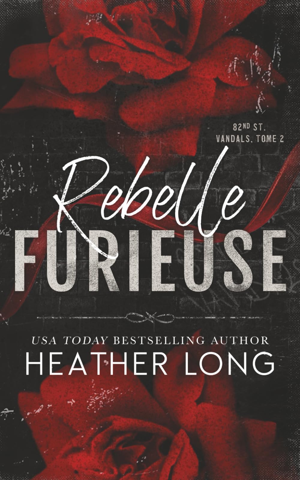 Rebelle furieuse (82nd Street Vandals)