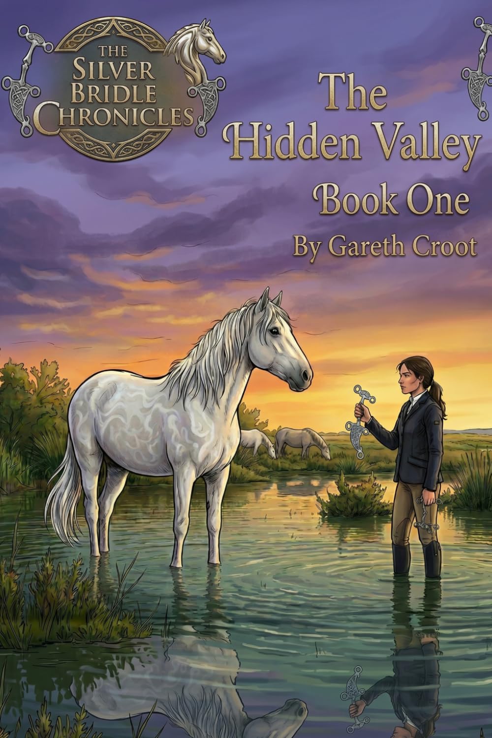 The Hidden Valley: 1 (The Silver Bridle Chronicles)