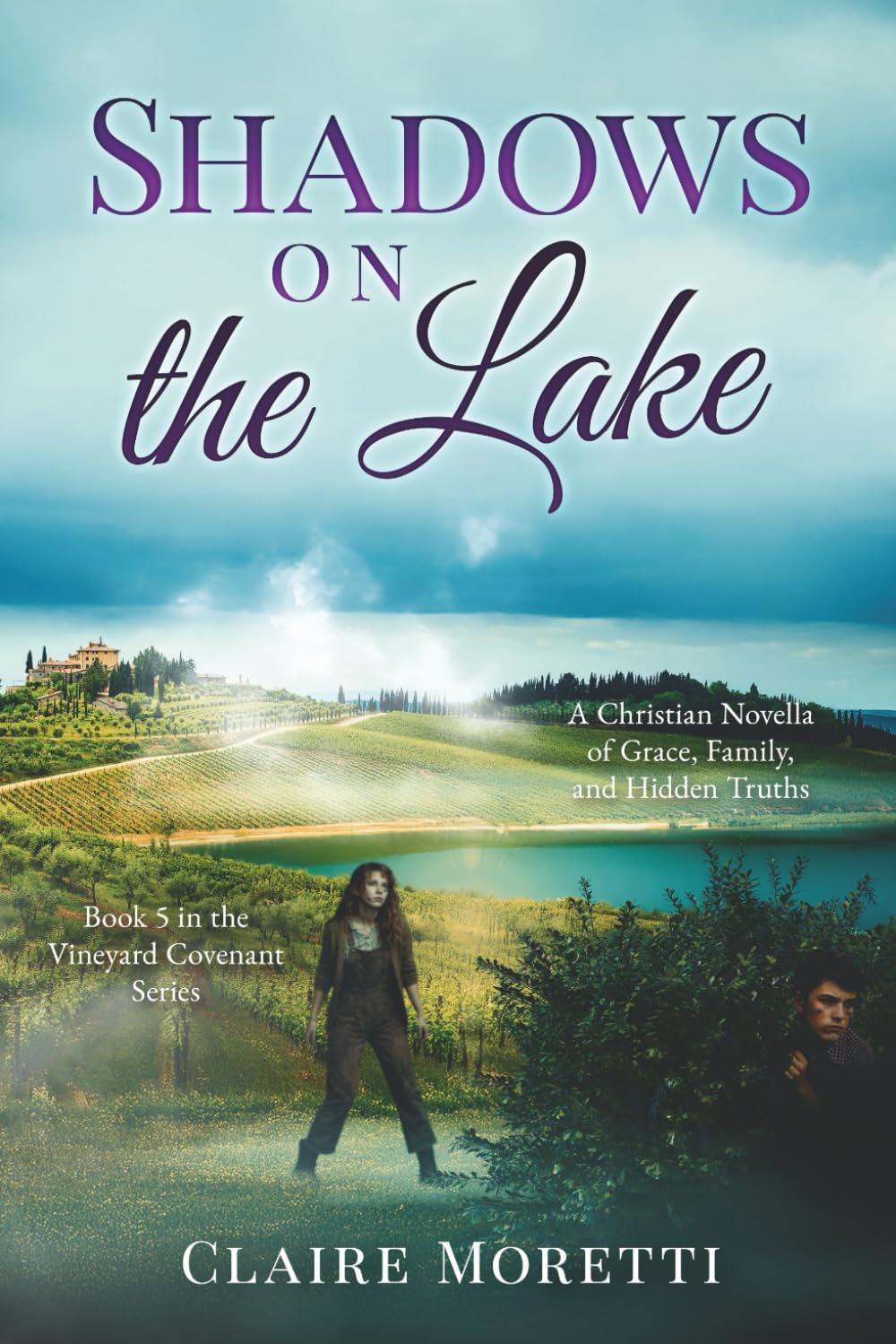 Shadows On the Lake: A Christian Novella of Faith, Family and Hidden Truths (Vineyard Covenant)