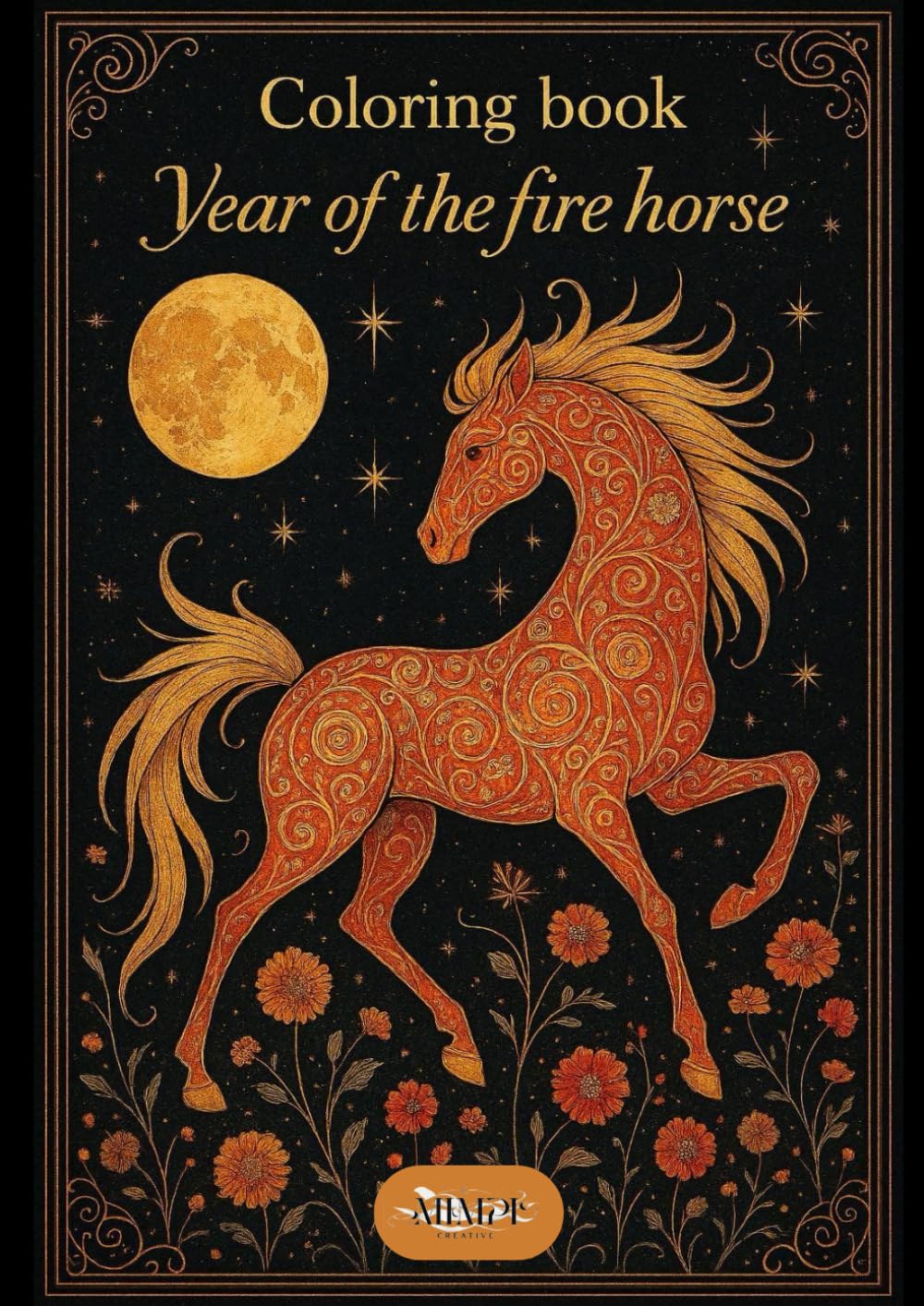 Chinese New Year 2026: Year of the fire horse coloring book