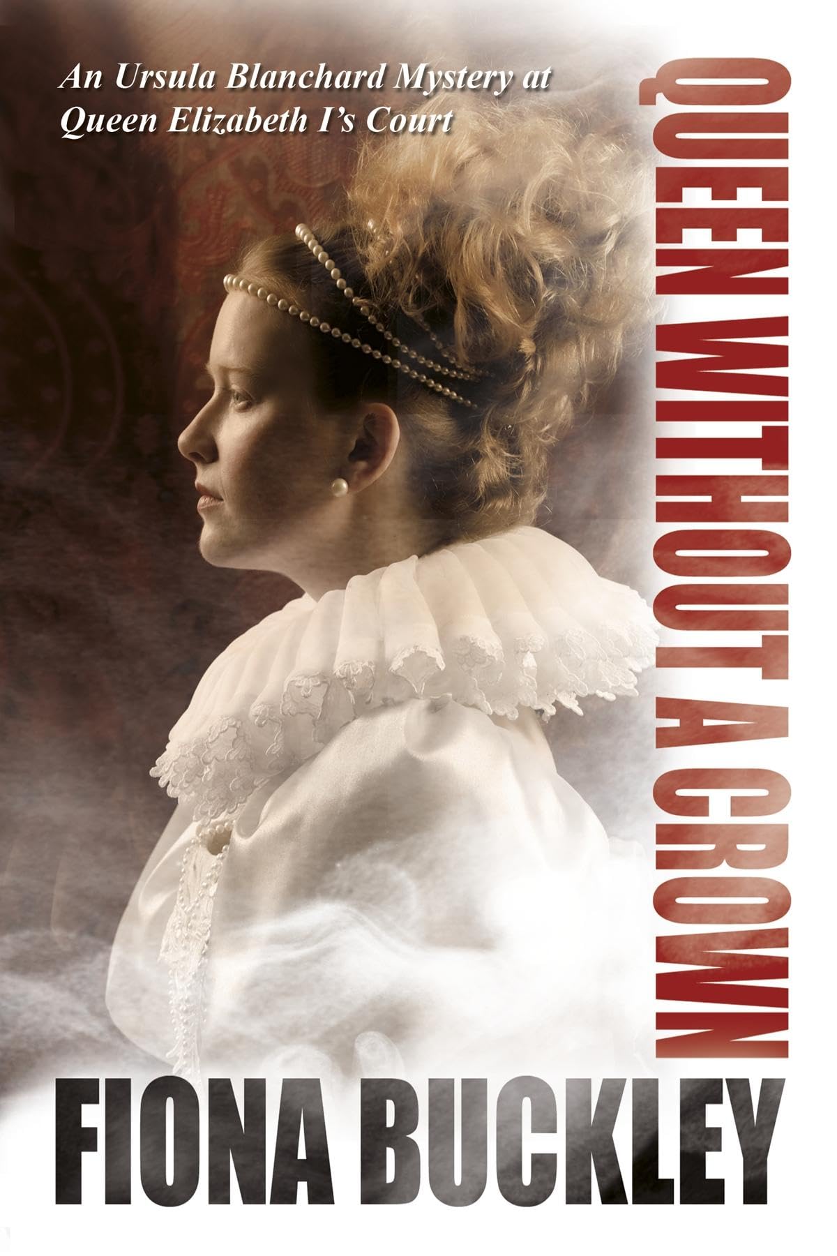 Buy Queen without a Crown: 9 (Tudor Mystery Featuring Ursula Blanchard) — BookShops.in