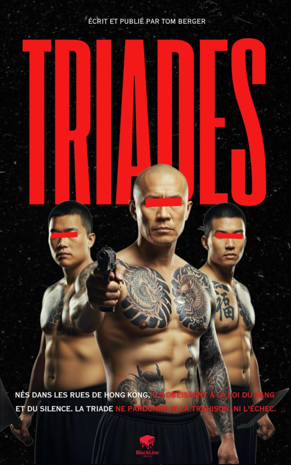 Triades - Dans les Coulisses de la Mafia: Trafic d'héroïne, Tortures et Prostitution : Plongez dans le Crime Organisé en Chine (Chroniques des Mafias)