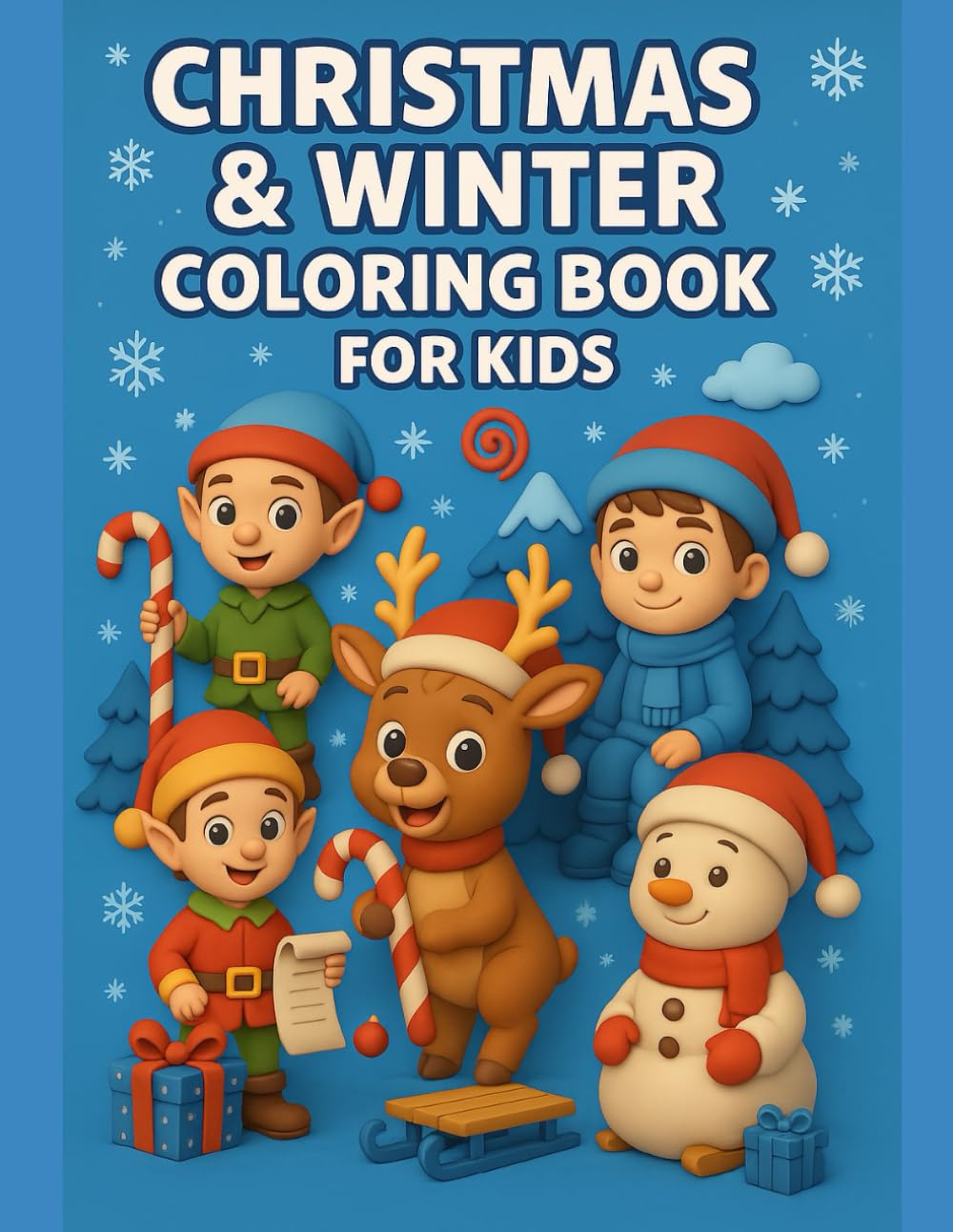 Christmas & Winter Coloring Book for Kids: 50 pages, Cute Santa’s Helpers, Reindeer, Snowman and Holiday Fun