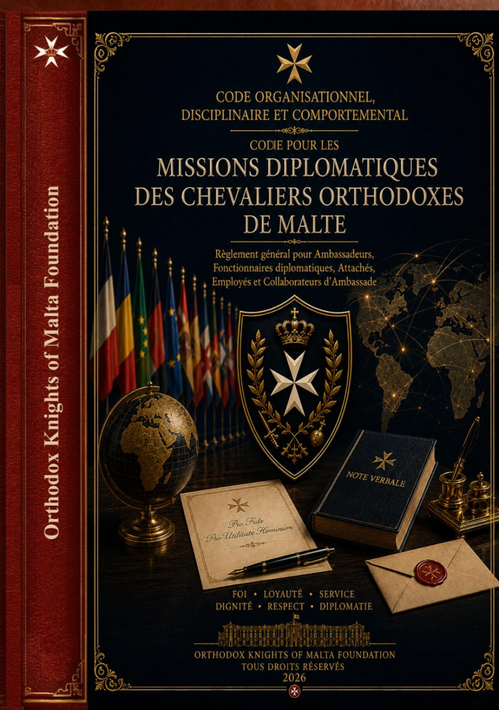 Le Code des Missions Diplomatiques des Chevaliers Orthodoxes de Malte (The Code for the Diplomatic Missions of the Orthodox Knights of Malta)