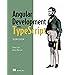 Angular 2 Development with TypeScript: Fain, Yakov, Moiseev, Anton ...