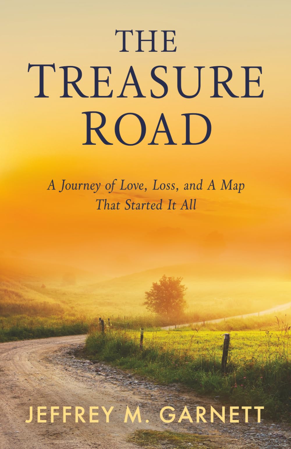 The Treasure Road: A Journey of Love, Loss, and A Map That Started It All