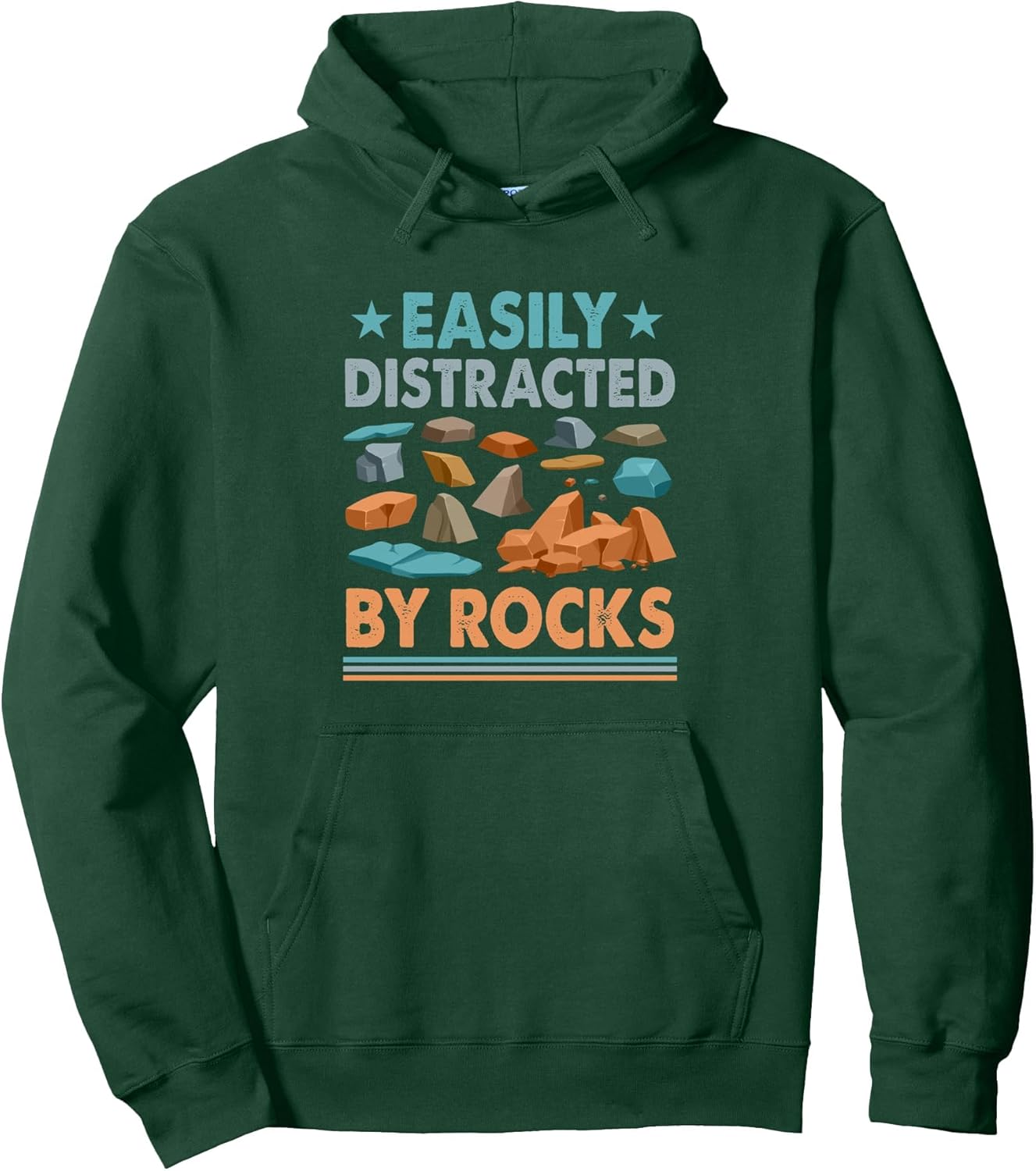 Easily Distracted By Rocks Pullover Hoodie