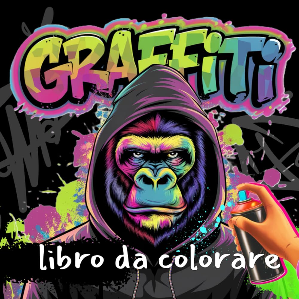 Libro da colorare sui graffiti – 50 motivi creativi di street art per rilassarsi
