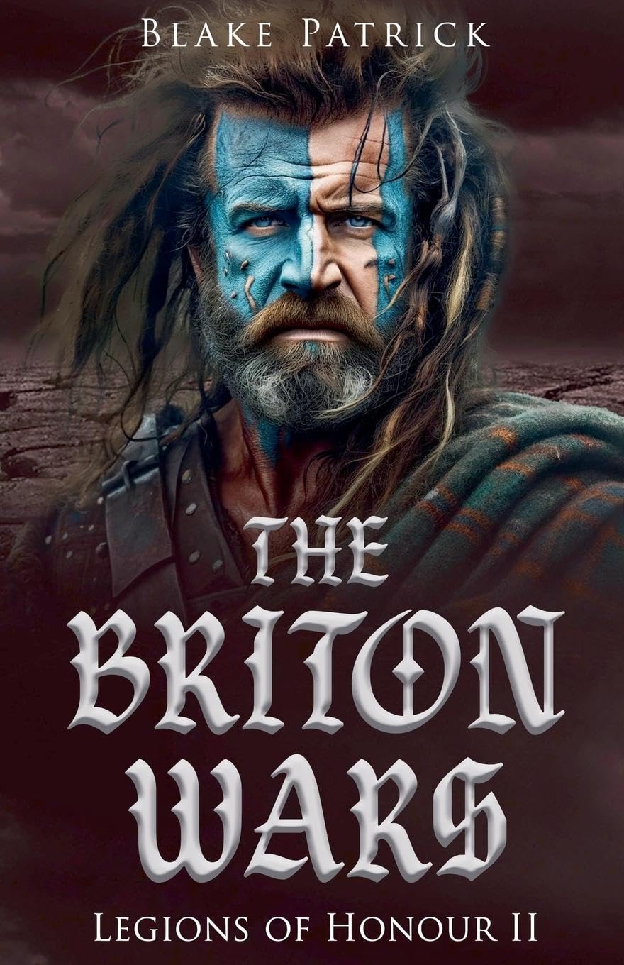 The Briton Wars (2) (Legions of Honour)
