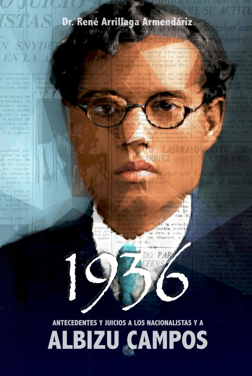 1936: Antecedentes y Juicios a los Nacionalistas y a Albizu Campos      Hardcover – April 24, 2025