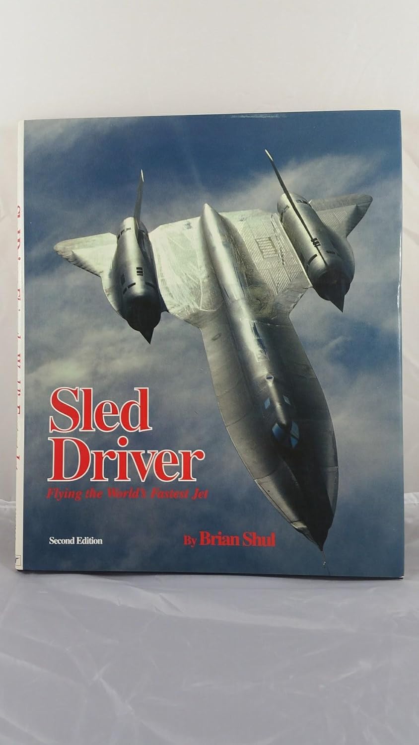 Buy Sled Driver Flying the World's Fastest Jet Book Online at Low