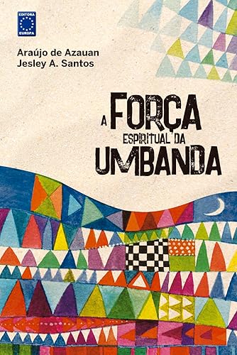 A Força Espiritual da Umbanda