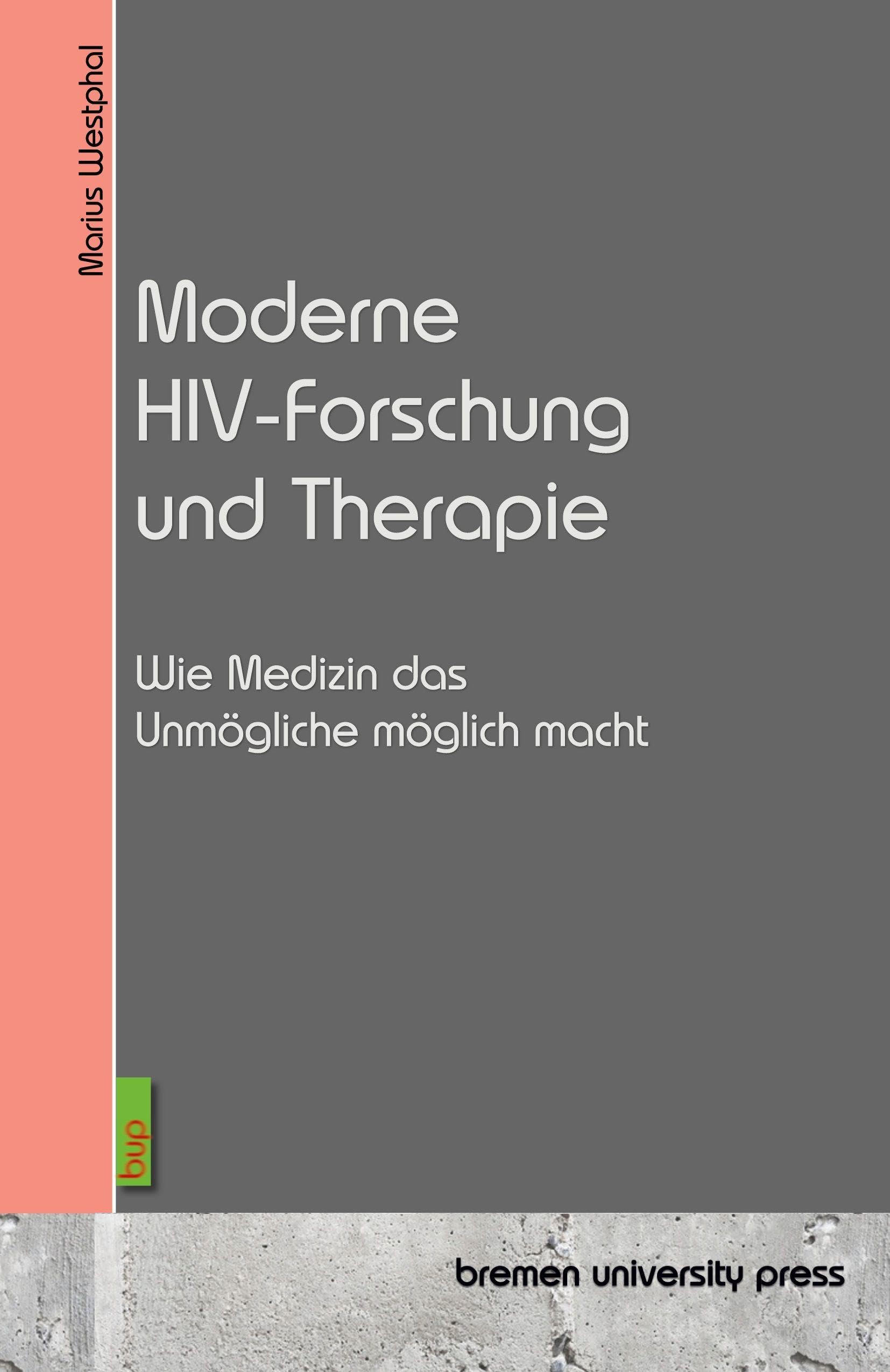 Moderne HIV-Forschung und Therapie: Wie Medizin das Unmögliche möglich macht
