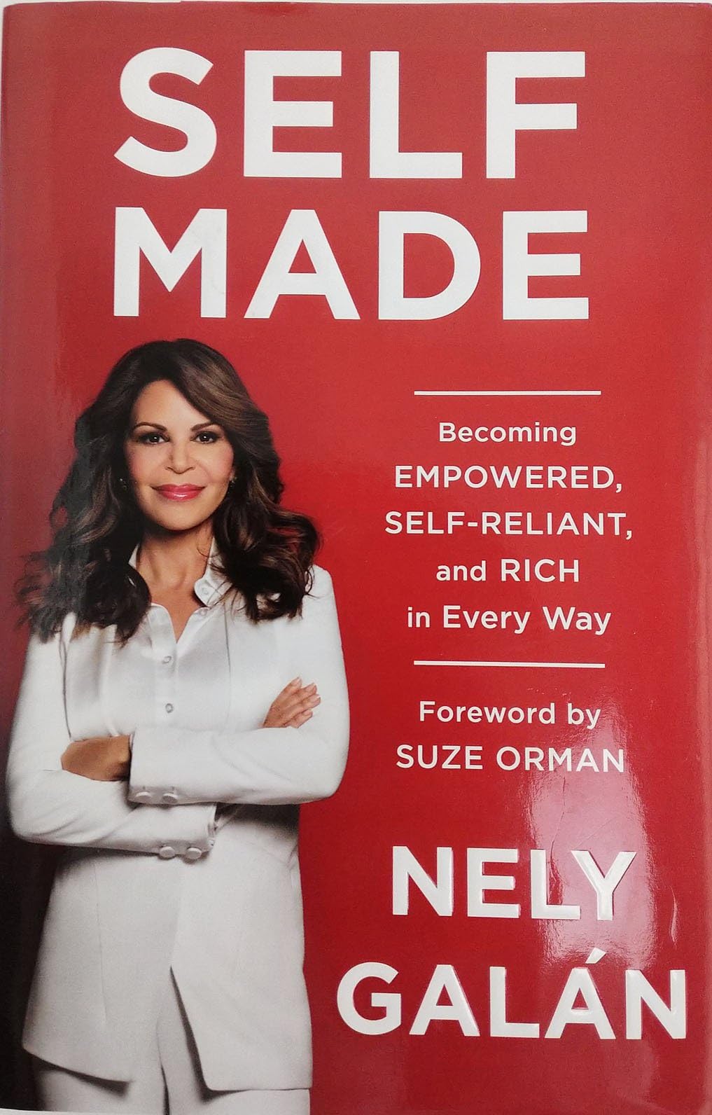 Self Made: Becoming Empowered, Self-Reliant, and Rich in Every Way