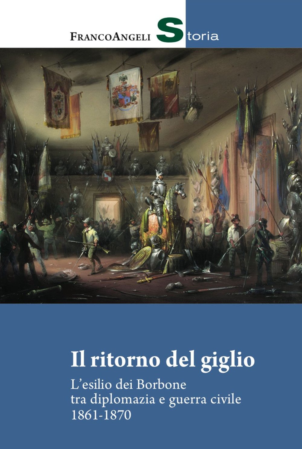 Il Ritorno Del Giglio. L'esilio Dei Borbone Tra Diplomazia E Guerra Civile 1861-1870 - 4