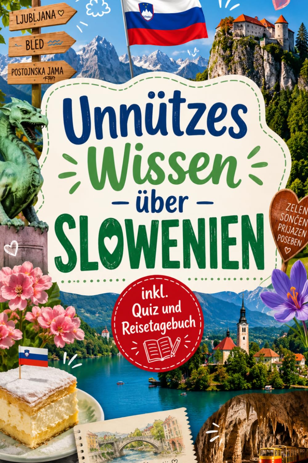 Unnützes Wissen über Slowenien: Kuriose Fakten, erstaunliche Rekorde und verblüffende Geschichten aus Slowenien