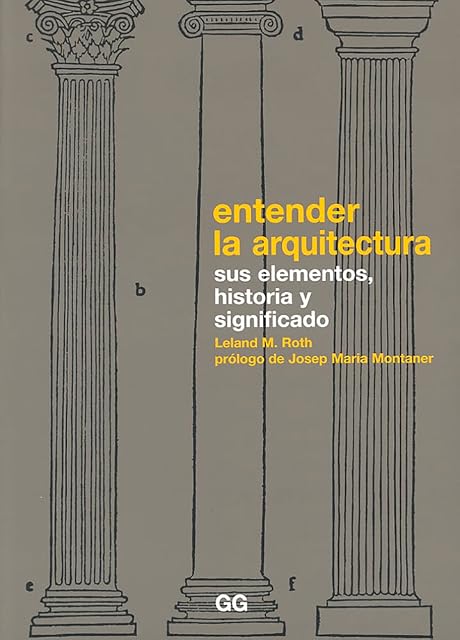 Portada de Entender la Arquitectura: Sus Elementos Historia y Significado