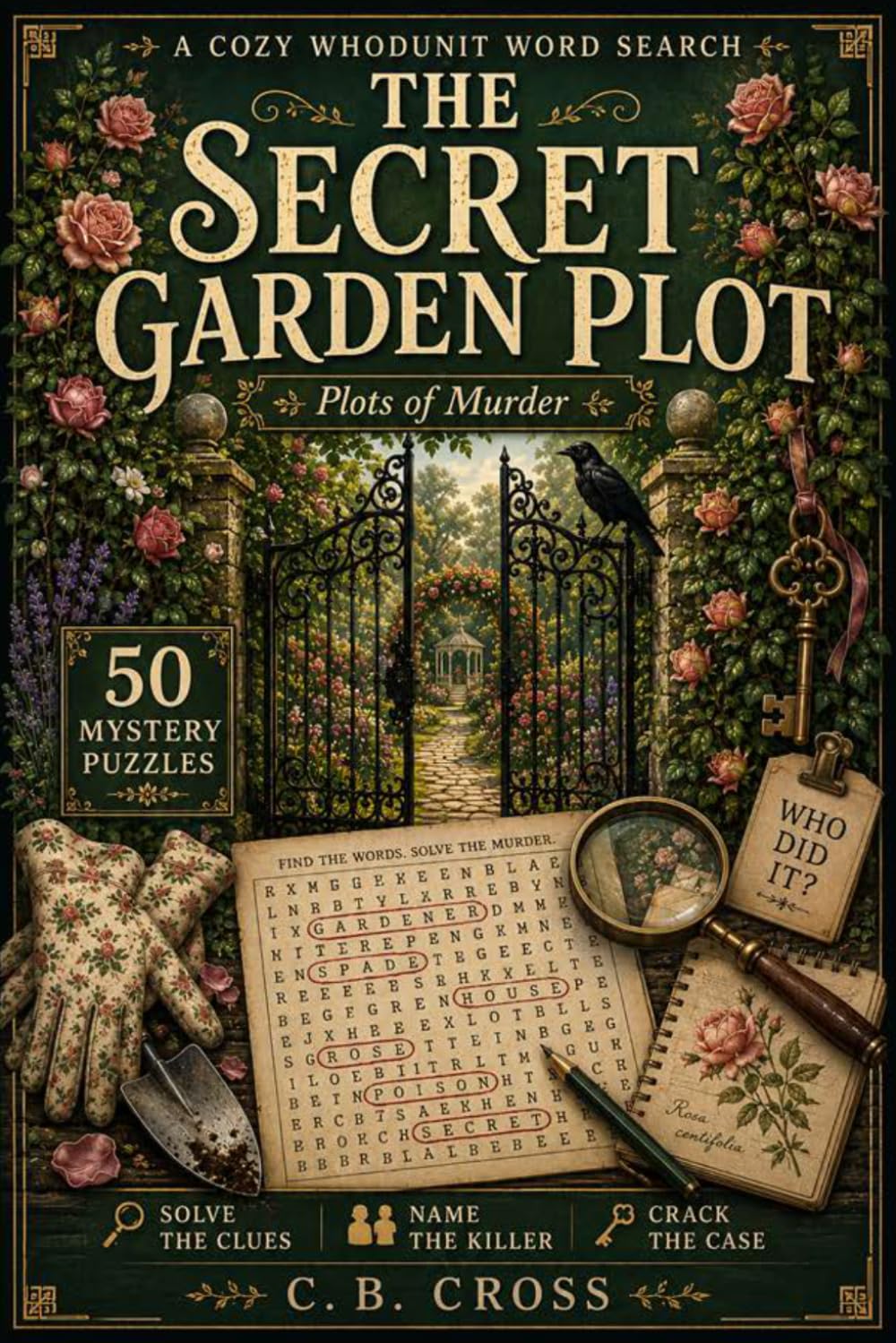 The Secret Garden Plot: A Cozy Whodunit Word Search (Plots of Murder)