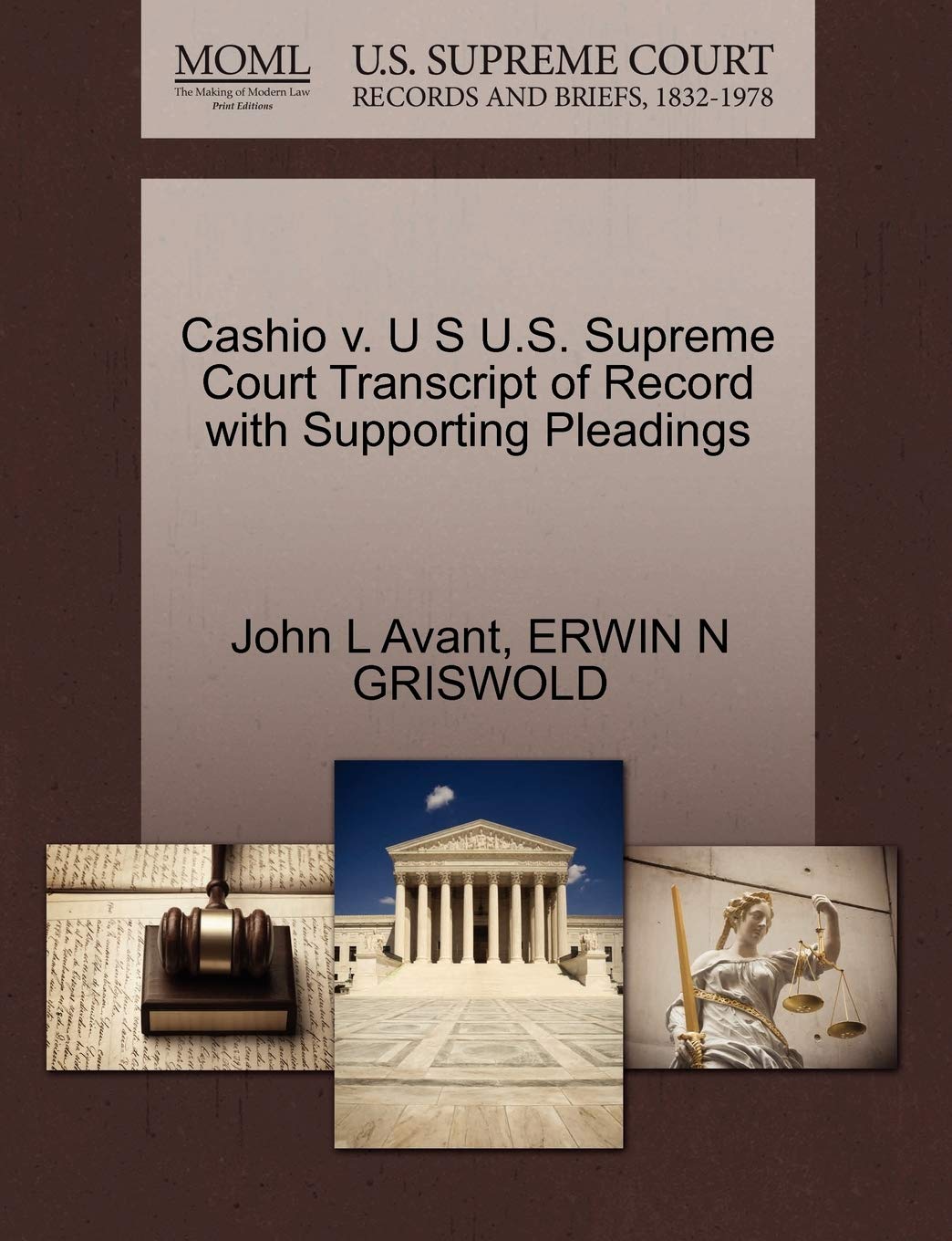 Cashio V. U S U.S. Supreme Court Transcript of Record with Supporting Pleadings Paperback – October 30, 2011
