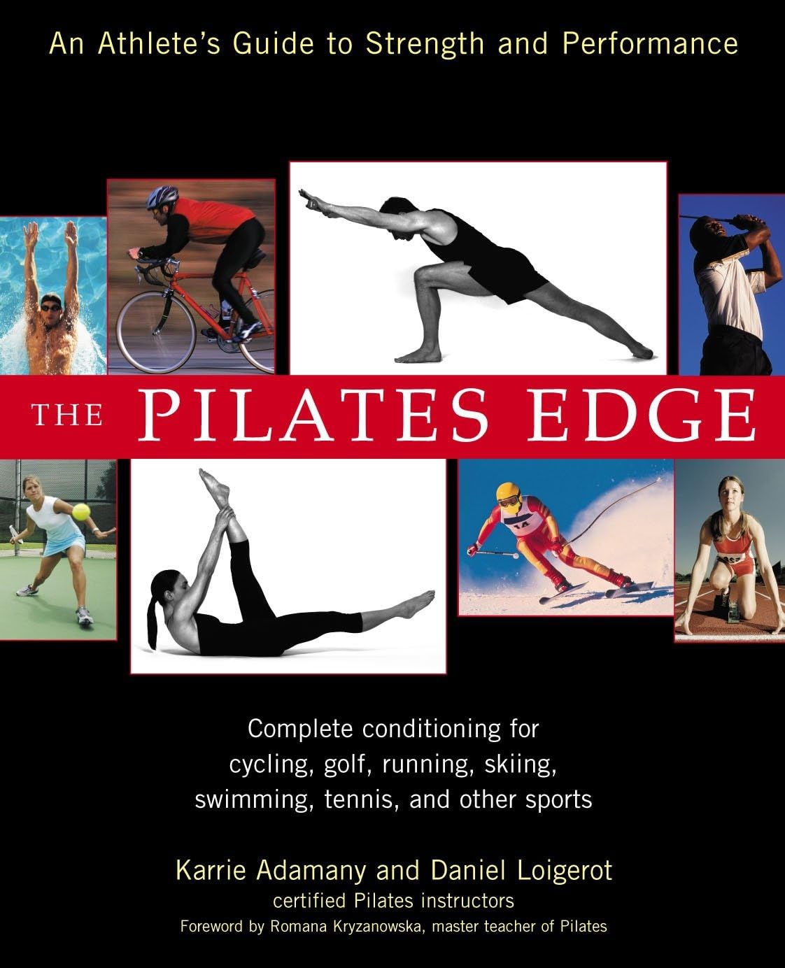 The Pilates Edge: An Athlete's Guide to Strength and Performance: 1