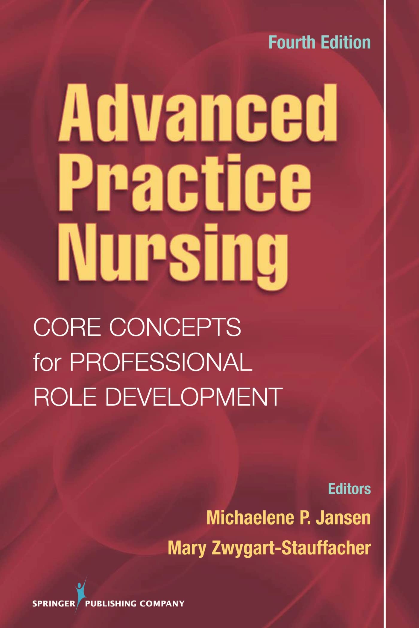 Buy Advanced Practice Nursing: Core Concepts for Professional Role Development — BookShops.in