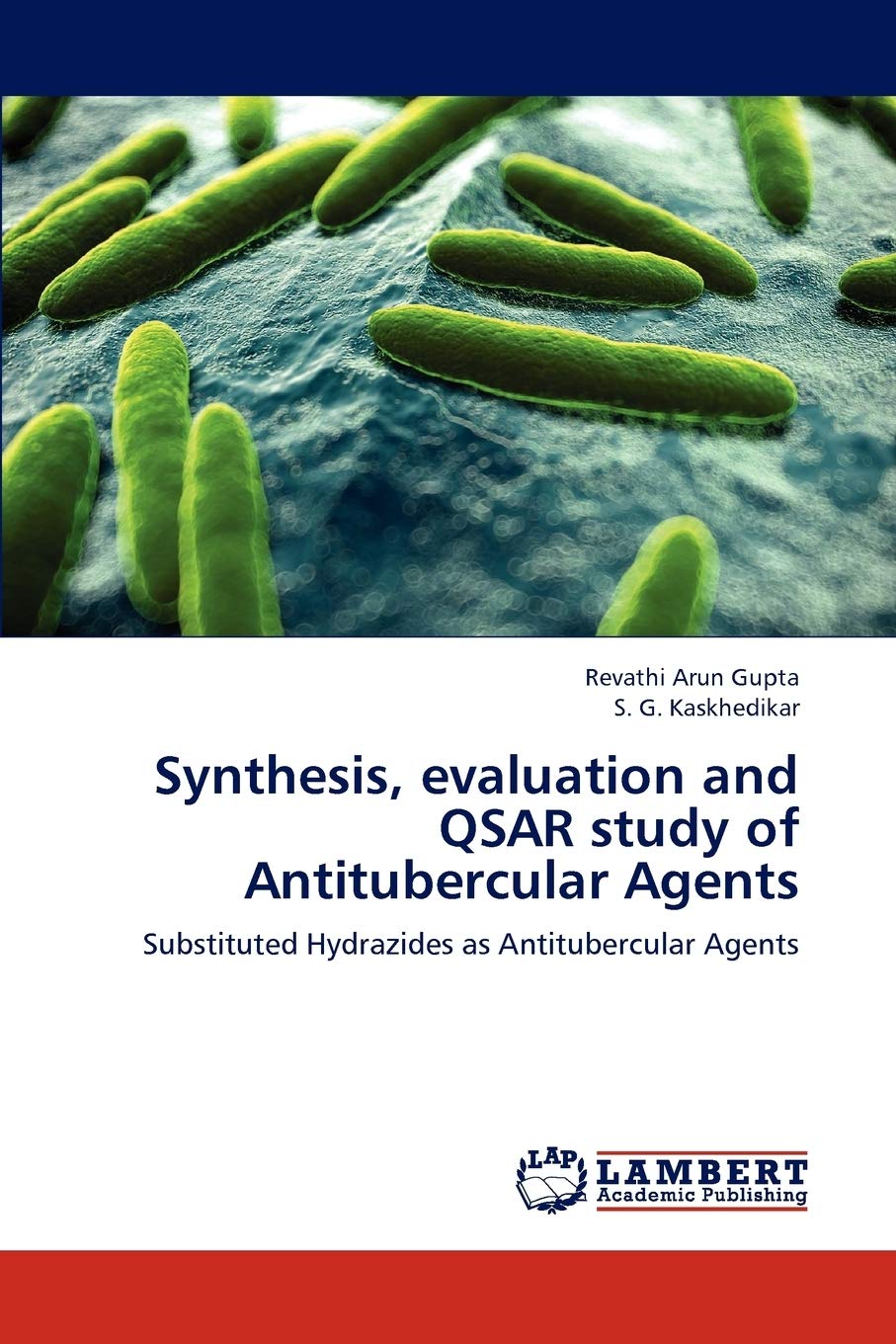 Synthesis, Evaluation and Qsar Study of Antitubercular Agents