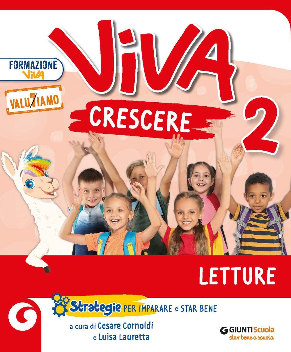 Viva Crescere. Con Letture, Grammatica E Scrittura, Matematica E Quaderno, Storia Geografia Scienze E Quaderno, Quaderno Delle Esperienze Per La ... Con E-Book. Con Espansione Online (Vol. 2) - 4