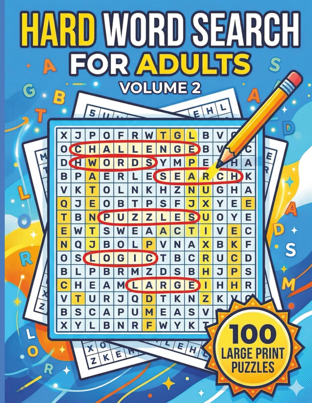 Hard Word Search for Adults Volume 2: 100 Extra Challenging Large Print Puzzles | Difficult Word Find with Diagonal and Reverse Words | Brain Training for Adults and Seniors