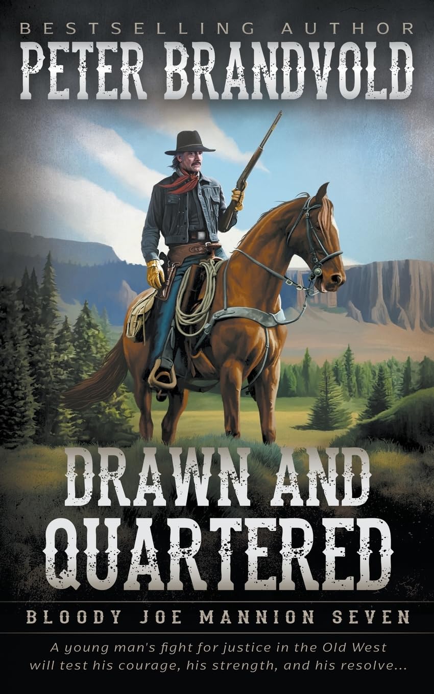 Drawn and Quartered: Classic Western Series: 7 (Bloody Joe Mannion)