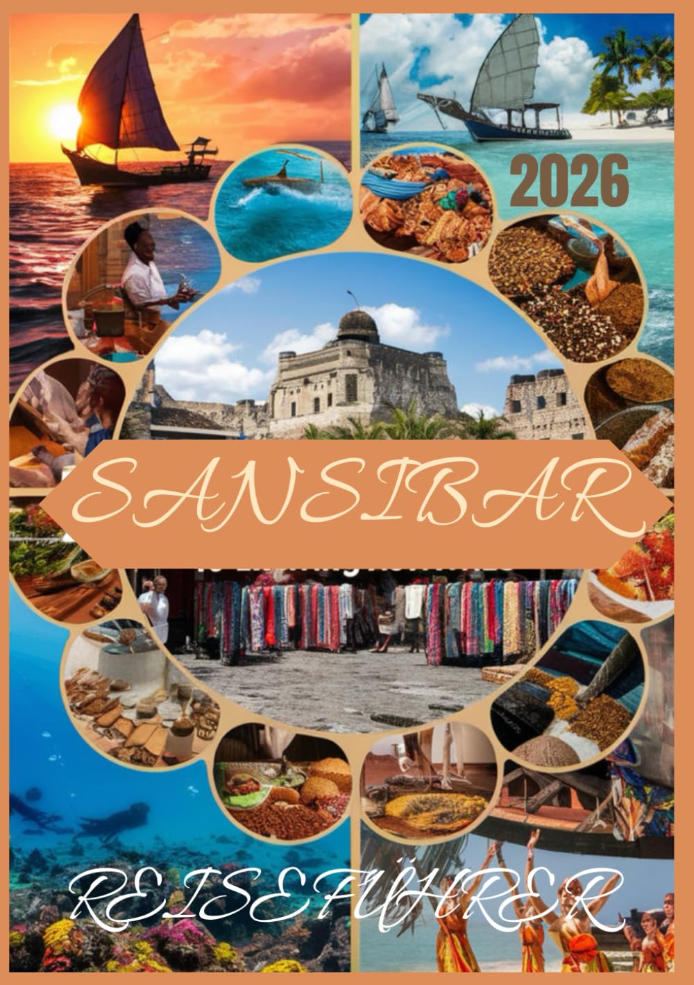 SANSIBAR REISEFÜHRER 2026
