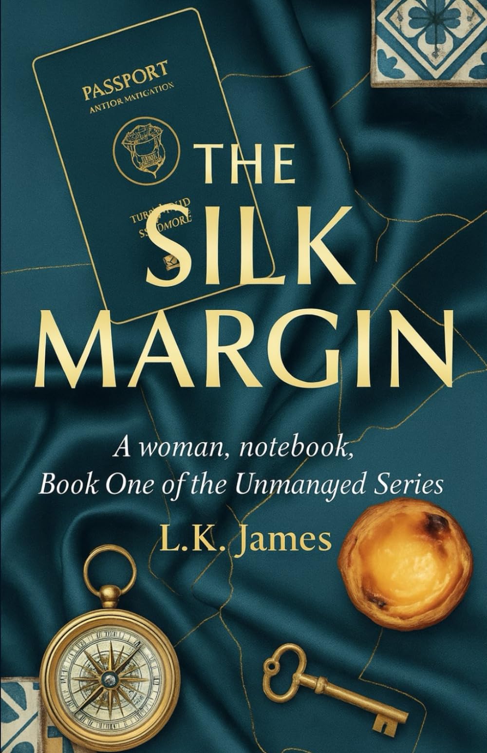THE SILK MARGIN: A Woman. A Notebook. A Dangerous Detour. (The Unmanaged Series – Ava Carter Thrillers)