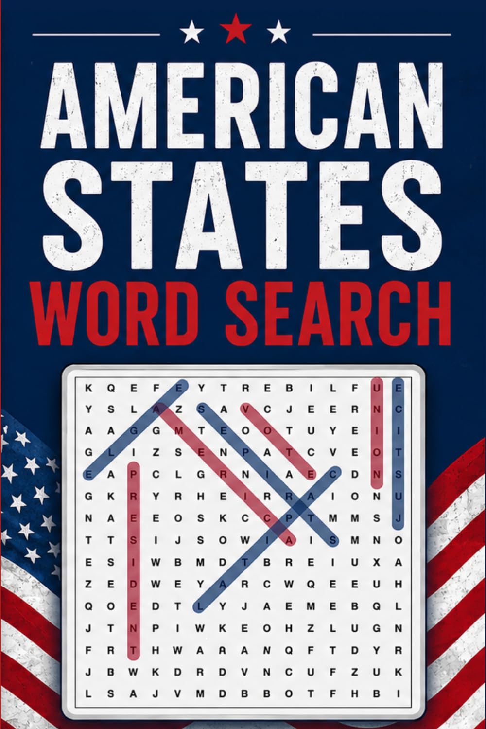 American States Word Search - 1,000 Unique Words in 50 Themed Puzzles: Searches Around the World: For Seniors, Adults and Teenagers