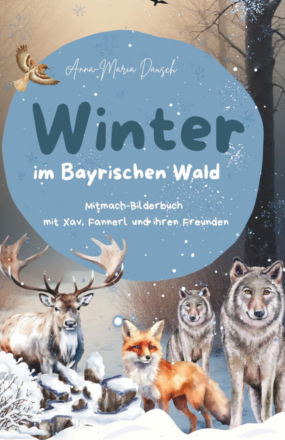 Winter: Im Bayrischen Wald: 4 (Jahreszeiten: Im Bayrischen Wald)