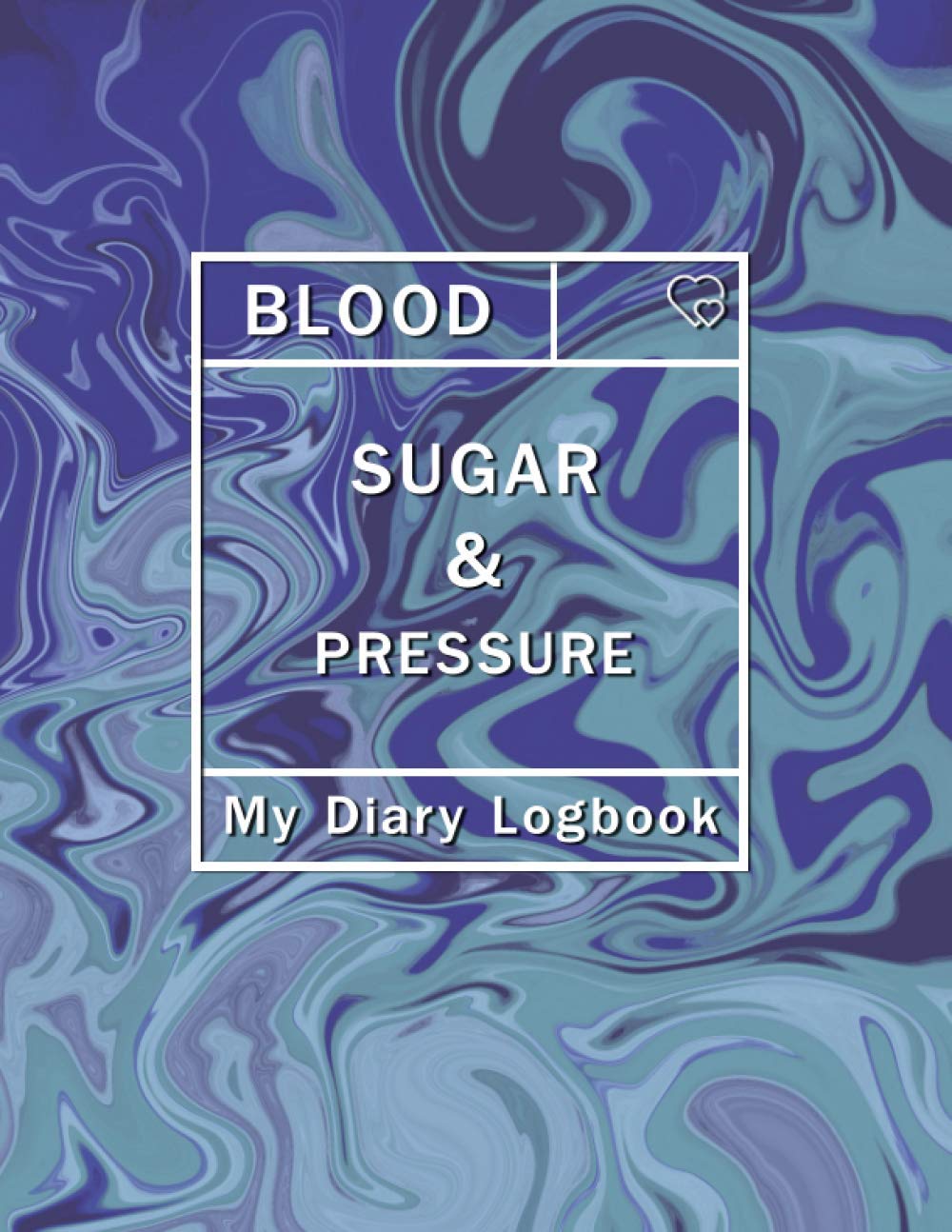 Blood Sugar and Blood Pressure Logbook: 2 in 1 Diabetic and Blood Pressure Journal, Daily Blood sugar and Blood pressure level recording book with marble cover