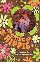 Growing Up Hippie