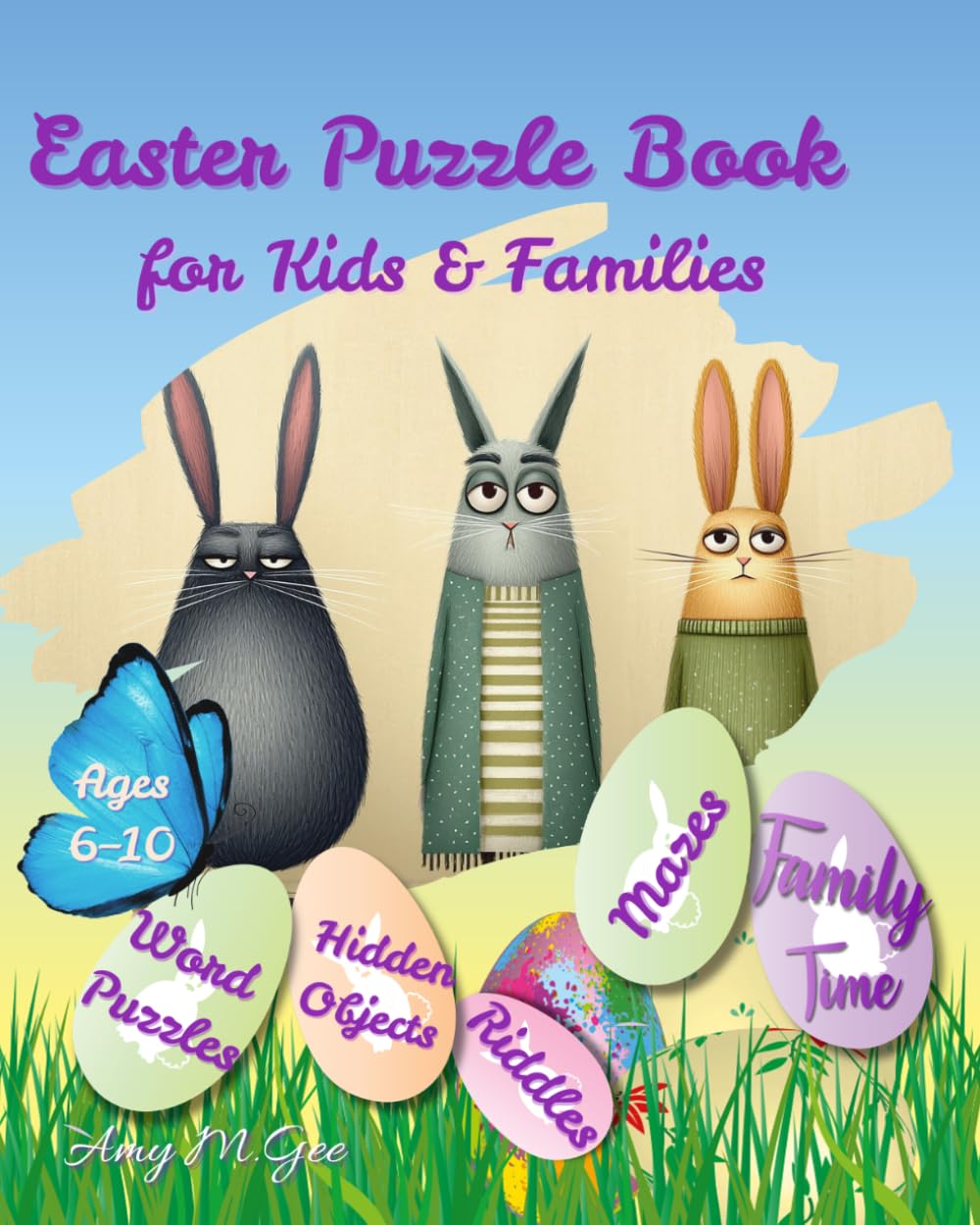 Easter Puzzle Book for Kids and Families: A Fun Spring Activity Book with Mazes, Word Puzzles, Riddles and Hidden Pictures for Ages 6–10