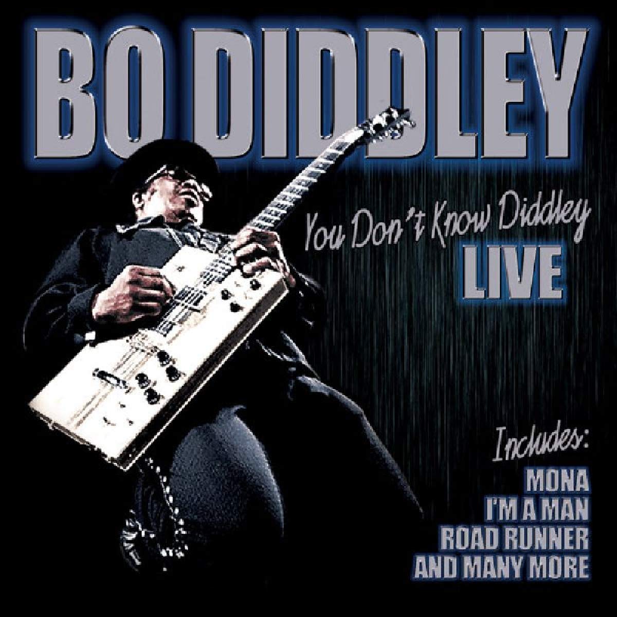 Bo Diddley You Dont Know Diddley CD New 5055544205034
